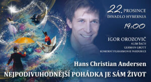 Nejpodivuhodnější pohádka je sám život